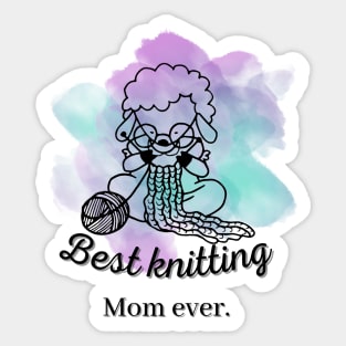 Homage To The Best Knitting Mom Ever Sticker Sticker